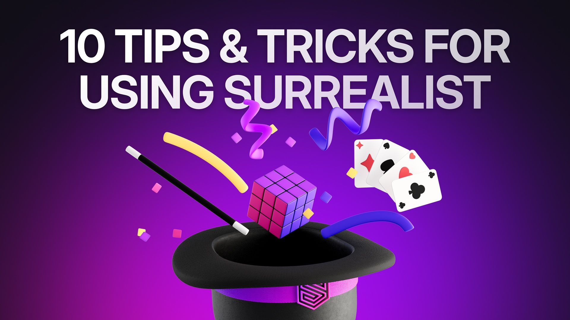 10 tips and tricks for using Surrealist