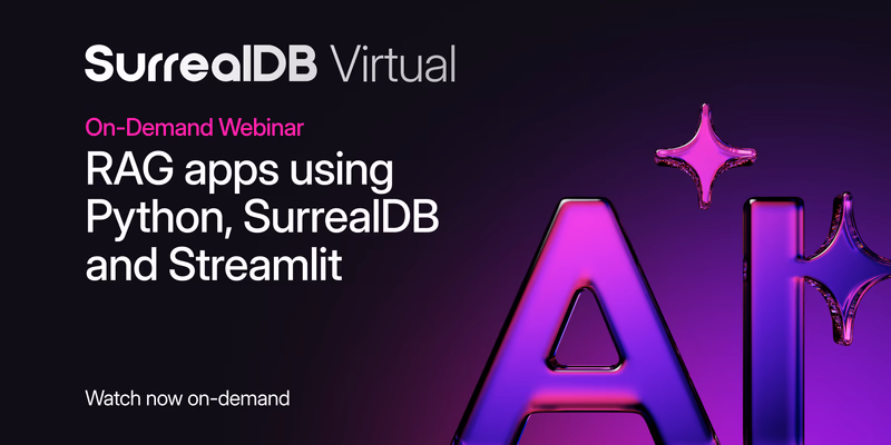 RAG Apps with Python, SurrealDB & Streamlit