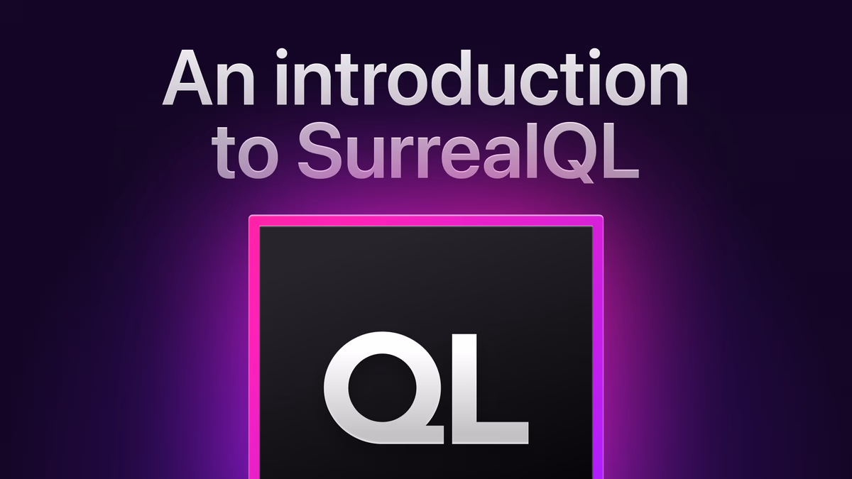 All About SurrealQL