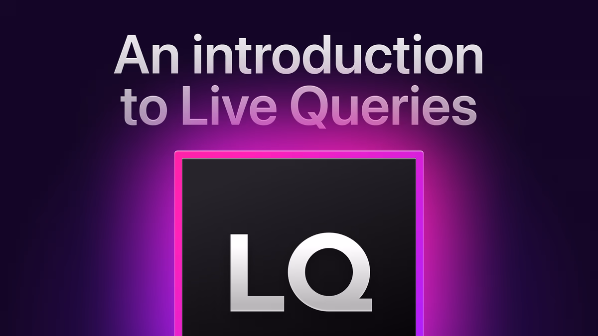 Live Queries with Tobie & Hugh