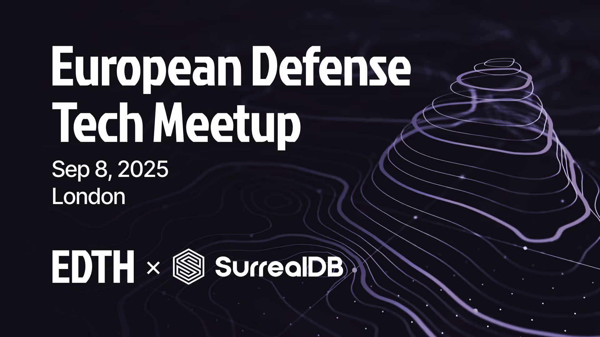 SurrealDB x EDTH - European Defence Tech Meetup
